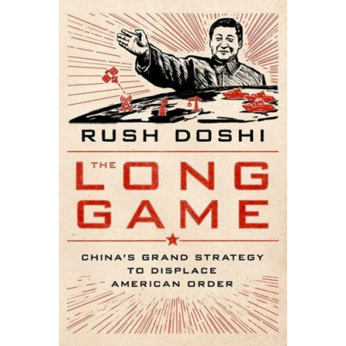 Rush Doshi - The Long Game