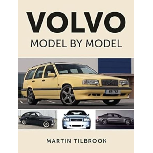 Martin Tilbrook - Volvo Model by Model