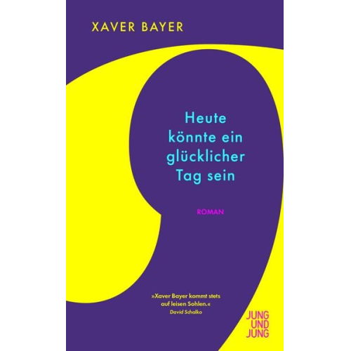 Xaver Bayer - Heute könnte ein glücklicher Tag sein