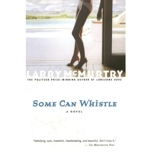 Larry McMurtry - Some Can Whistle