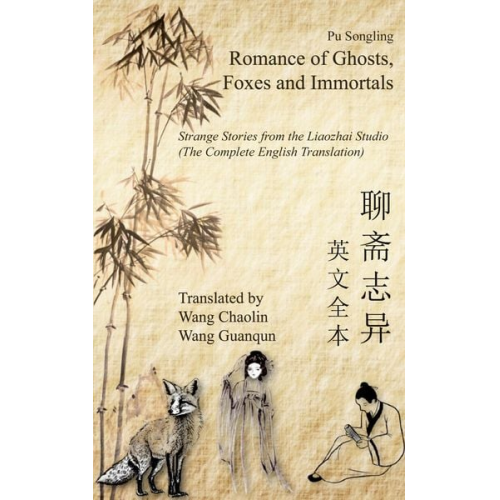 Pu Songling - Romance of Ghosts, Foxes and Immortals