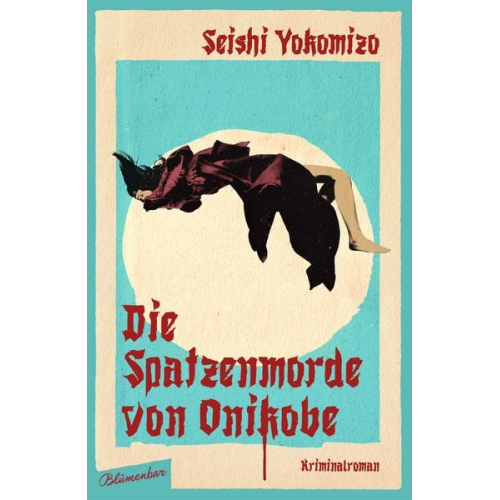 Seishi Yokomizo - Die Spatzenmorde von Onikobe