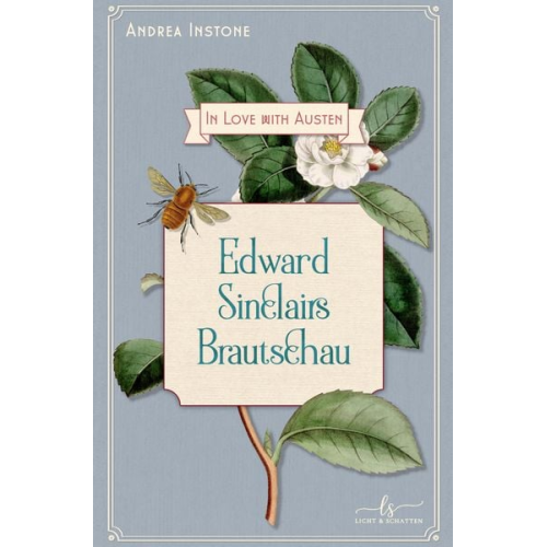 Andrea Instone - Edward Sinclairs Brautschau