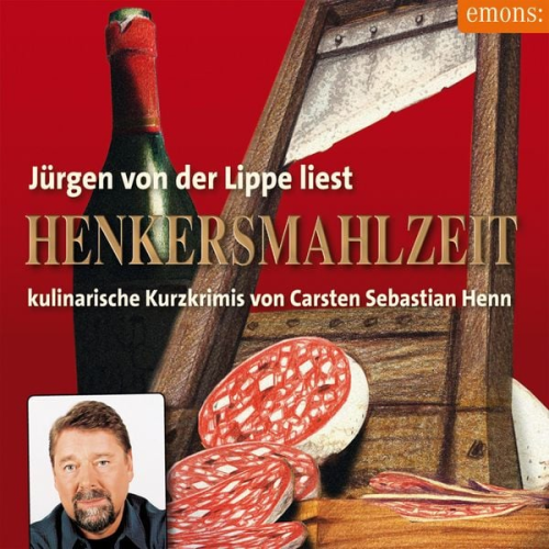 Carsten Sebastian Henn - Henkersmahlzeit