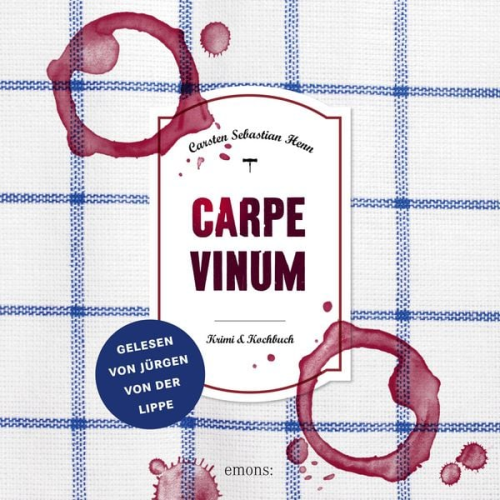Carsten Sebastian Henn - Carpe Vinum