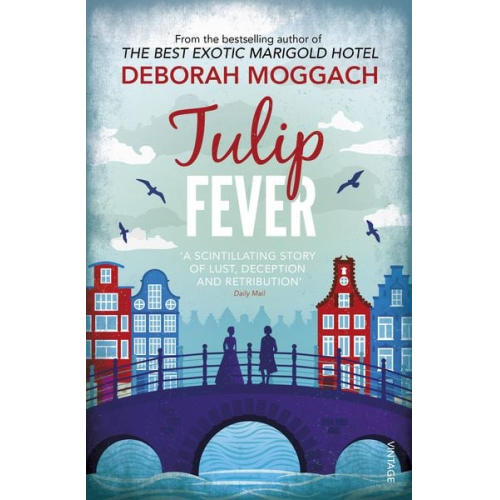 Deborah Moggach - Tulip Fever