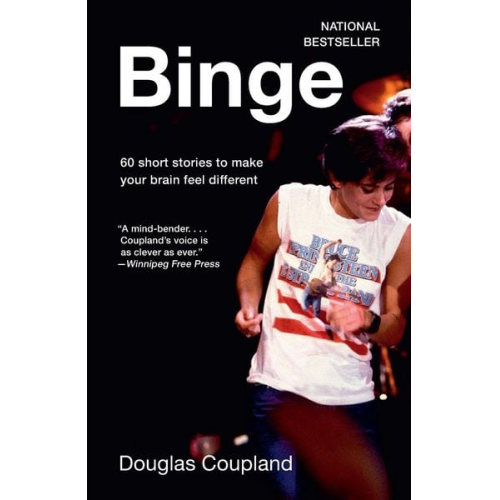 Douglas Coupland - Binge