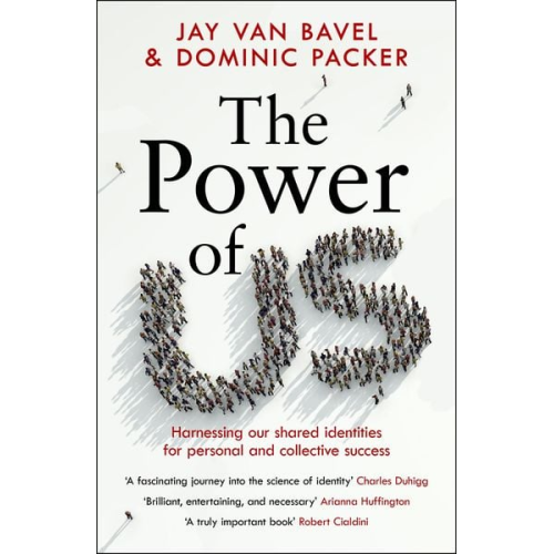 Dominic J. Packer Jay Van Bavel - The Power of Us