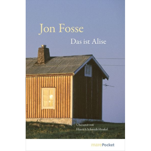 Jon Fosse - Das ist Alise