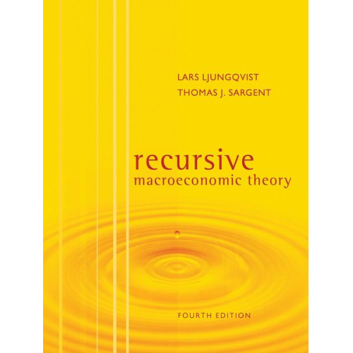 Lars Ljungqvist Thomas J. Sargent - Recursive Macroeconomic Theory