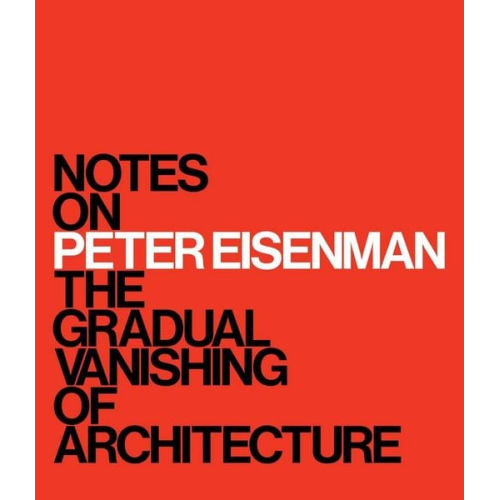 M. Surry Schlabs - Notes on Peter Eisenman