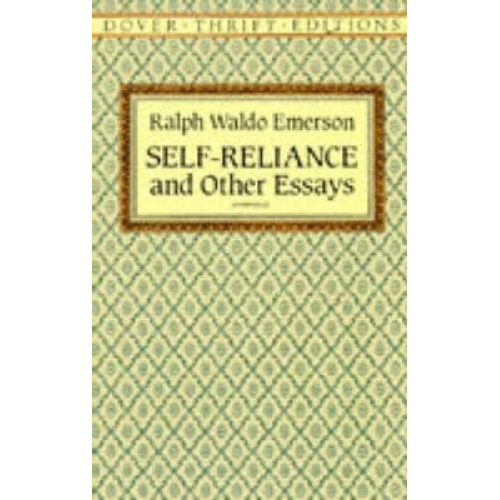 Ralph Waldo Emerson - Self-Reliance