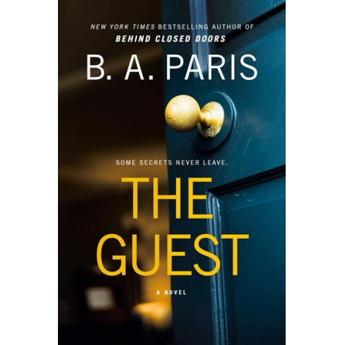 B. A. Paris - The Guest