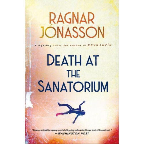 Ragnar Jónasson - Death at the Sanatorium