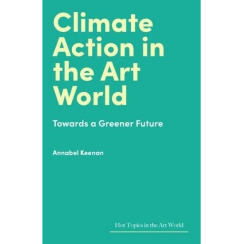 Annabel Keenan - Climate Action in the Art World