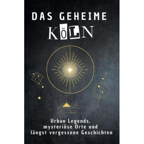 Theo Schwarz - Das geheime Köln