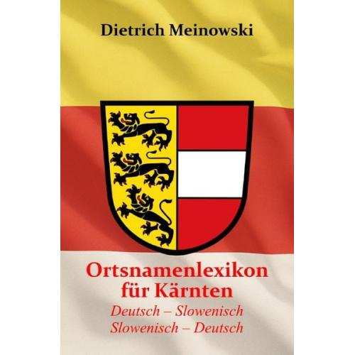 Dietrich Meinowski - Ortsnamenlexikon für Kärnten