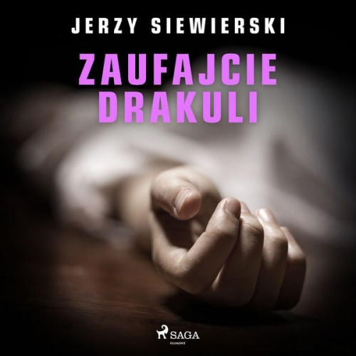 Jerzy Siewierski - Zaufajcie Drakuli