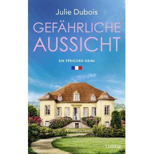 Julie Dubois - Gefährliche Aussicht