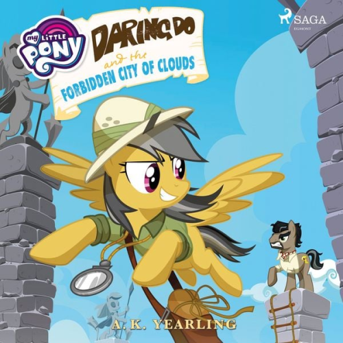 A.K. Yearling Various Authors - My Little Pony: Daring Do and the Forbidden City of Clouds