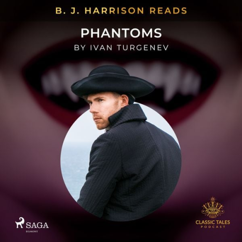 Ivan Turgenev - B. J. Harrison Reads Phantoms