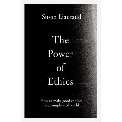Lisa Sweetingham Susan Liautaud - The Power of Ethics
