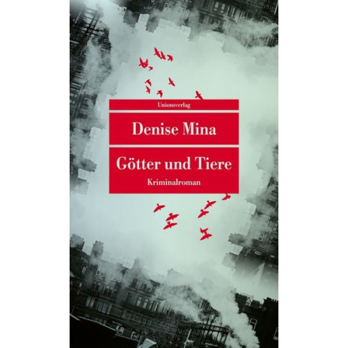 Denise Mina - Götter und Tiere