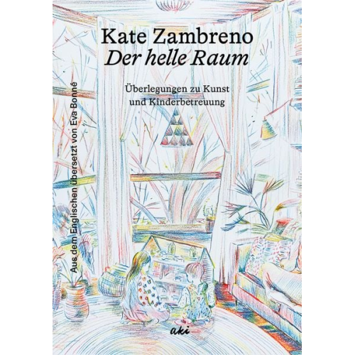 Kate Zambreno - Der helle Raum