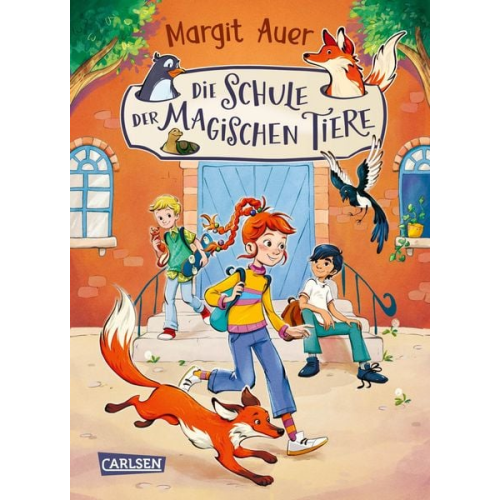 Margit Auer - Die Schule der magischen Tiere Neuausgabe 1: Die Schule der magischen Tiere