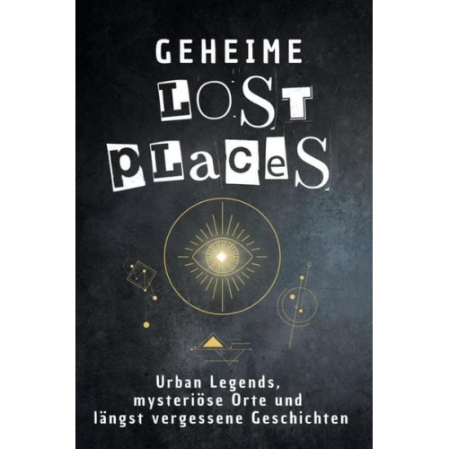 Matteo Werner - Geheime Lost Places