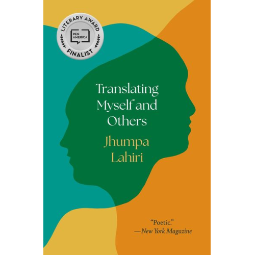 Jhumpa Lahiri - Translating Myself and Others