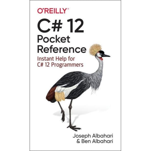 Joseph Albahari Ben Albahari - C# 12 Pocket Reference