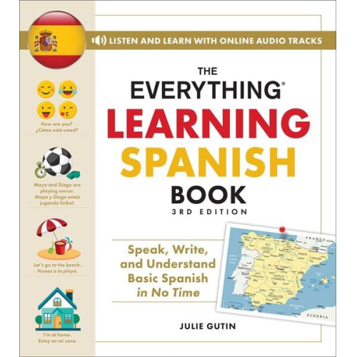 Julie Gutin - The Everything Learning Spanish Book, 3rd Edition