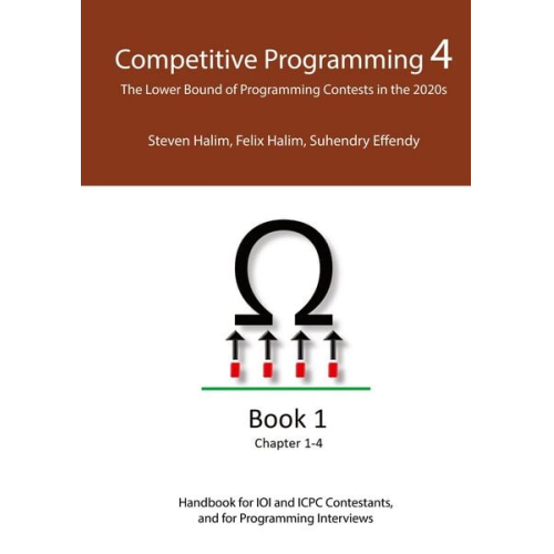 Steven Halim Felix Halim Suhendry Effendy - Competitive Programming 4 - Book 1