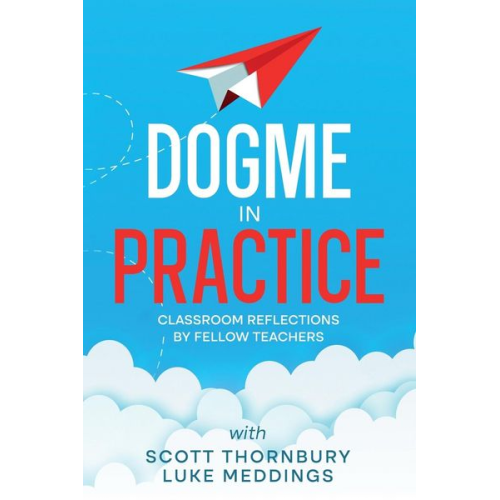 Dogme in Practice