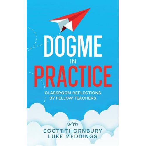 Dogme in Practice