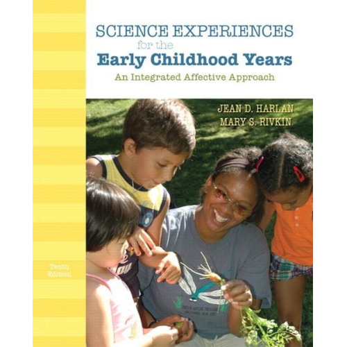 Jean Harlan Mary Rivkin - Science Experiences for the Early Childhood Years