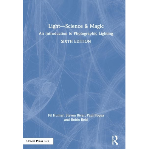 Fil Hunter Paul Fuqua Robin Reid Steven Biver - Light - Science & Magic