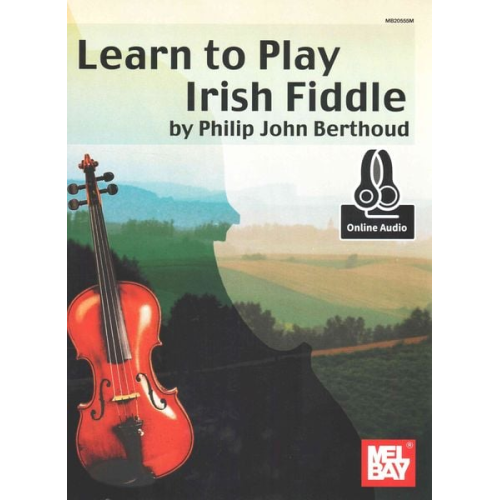 Philip John Berthoud - Learn to Play Irish Fiddle