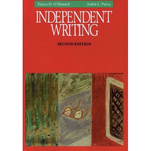 Teresa O'Donnell Judith Paiva - Independent Writing