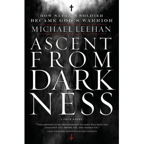 Michael Leehan - Ascent from Darkness