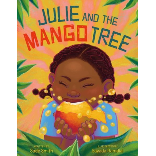 Sadé Smith - Julie and the Mango Tree
