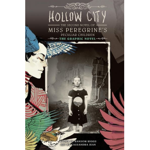 Ransom Riggs - Hollow City: The Graphic Novel