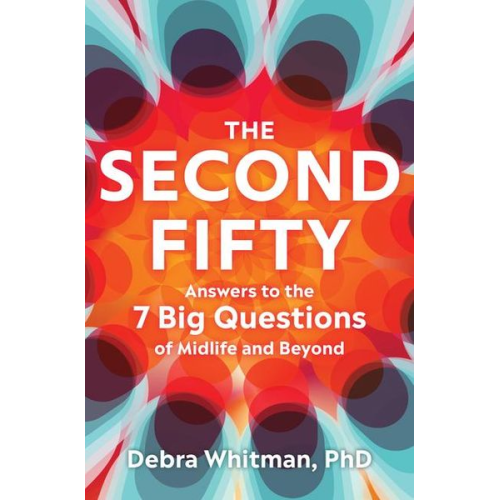 Debra Whitman - The Second Fifty