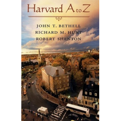 John T. Bethell - Harvard A to Z