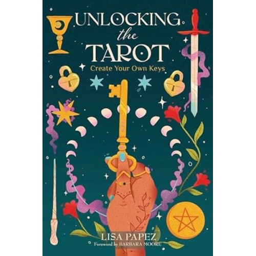 Lisa Papez - Unlocking the Tarot