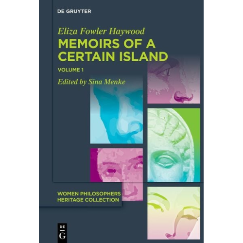 Eliza Fowler Haywood - Memoirs of a Certain Island Adjacent to the Kingdom of Utopia