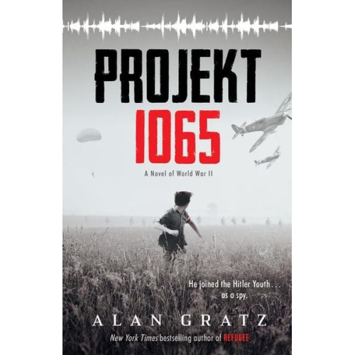 Alan Gratz - Projekt 1065: A Novel of World War II