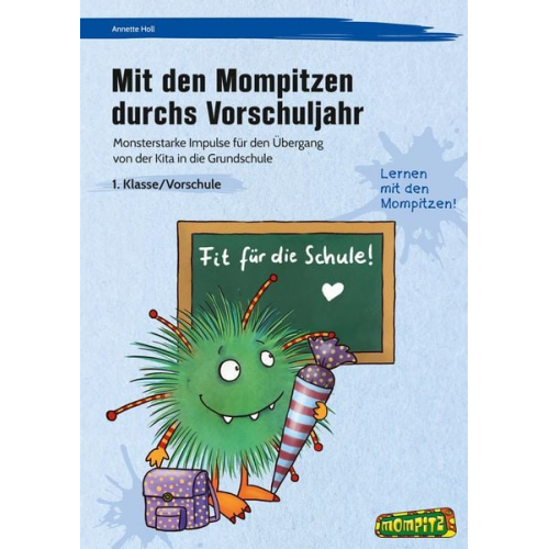 Annette Holl - Mit den Mompitzen durchs Vorschuljahr