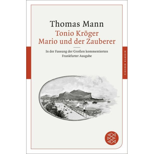 Thomas Mann - Tonio Kröger / Mario und der Zauberer